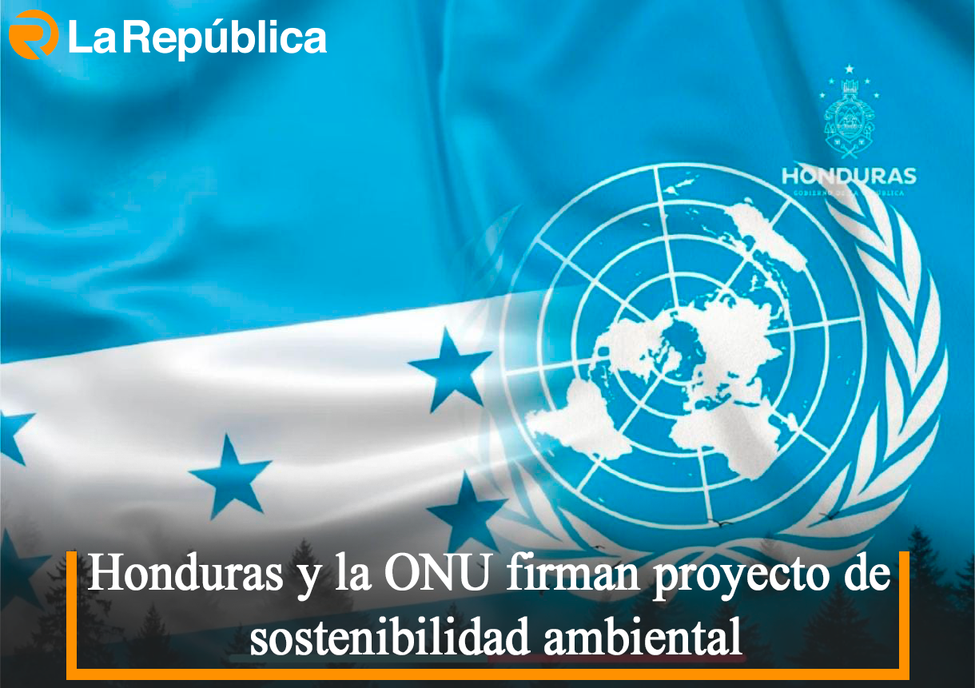 Honduras y la ONU firman proyecto de sostenibilidad ambiental - Cover Image